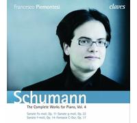Schumann : L'uvre pour piano, vol.4. Piemontesi.