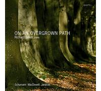 Schumann / MacDowell / Janacek : On an Overgrown Path