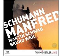 Schumann : Manfred op. 115. Weil, Plundrich, Boesch, Breedt, NÖ Tonkünstler-Orchester.