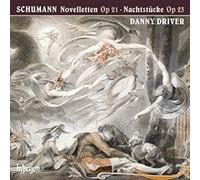 Schumann : Novelletten & Nachtstücke. Driver.