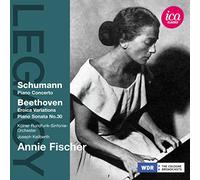 Schumann: Piano Concerto in A Minor - Beethoven: Eroica Variations & Piano Sonata No. 30 in E Major