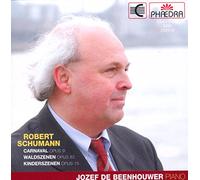 Schumann, R. - Carnaval/Waldszenen/Kinderszenen