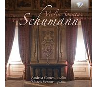 Andrea Cortesi; Marco Venturi - SCHUMANN: Violin Sonata