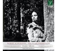 Schumann - Rachmaninoff : Musique pour piano