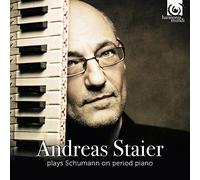 Schumann Robert - Andreas Staier Plays Schuamnn on Period