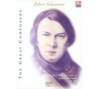 Schumann, Robert - Great Composers [USA] [DVD]