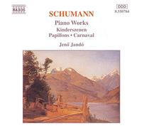 Schumann Robert - Scènes d'enfants op.15 / Papillons op.2 / Carnaval op.9
