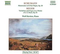 Schumann Robert - Schumann: Humoreske, Op. 20 / Reger: Variations and Fugue on a Theme of J.S. Bach