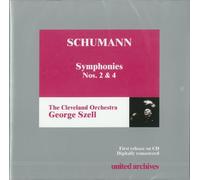 Schumann: Symphonies Nos. 2 and 4 (The George Szell Edition, Vol. 4)