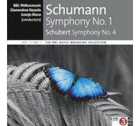 Schumann: Symphony No. 1 and Schubert: Symphony No.4