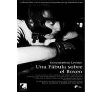 Schusterman Levine: Una Fabula sobre el Boxeo [DVD]