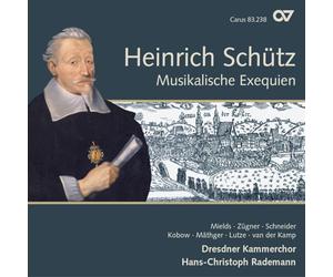Schutz: Musikalische Exequien (Obra Coral Sacra, Vol. 3) / Mields, Zugner, Schneider, Dresdner Kammerchor - Rademann