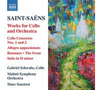Schwabe, Gabriel - Saint-Saëns, C.: Cello and Orchestra Works - Cello Concertos Nos. 1, 2 / Suite in D Minor / Romance (G. Schwabe, Malmö Symphony, Soustrot)