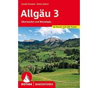 Schwabe Gerald Allgäu 3: Oberstaufen und Westallgäu. 46 Touren mi (Tapa blanda)