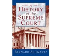 Schwartz A History of the Supreme Court (Tapa blanda)