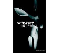 schwarz auf weiss
