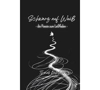 Schwarz auf Weiß: die Poesie zum LeiDfaden