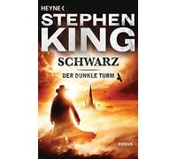 Schwarz: Der dunkle Turm: 1