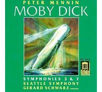 Schwarz,Gerard^Seso - Mennin;Moby Dick/Syms.3 & 7
