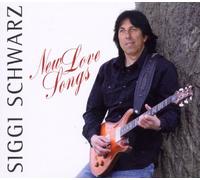Schwarz, Siggi - New Love Songs