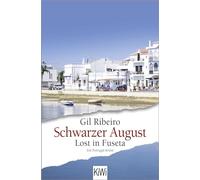 Schwarzer August: Lost in Fuseta. Ein Portugal-Krimi: 4