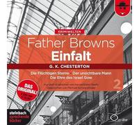 Schwarzmaier,Michael - Father Browns Einfalt Vol. 2: Die Flüchtigen Sterne - Der unsichtbare Mann - Die Ehre des Israel Gow (2 CDs)