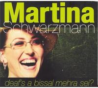 Schwarzmann, Martina - Deaf'S a Bissal Mehra Sei