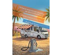 Schwarzwasserentsorgung an der Costa Blanca: Wohnmobil-Stellplatzgeschichten