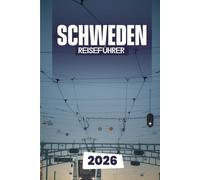SCHWEDEN-REISEFÜHRER 2026