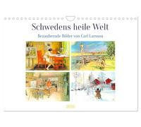 Schwedens heile Welt (Wandkalender 2026 DIN A4 quer), CALVENDO Monatskalender: Carl Larsson und seine schwedische Idylle