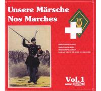 Schweizer Milit?Rmusik Rs - Unsere Märsche Vol.1 Nos Marches