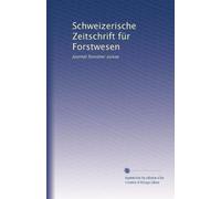 Schweizerische Zeitschrift für Forstwesen: Journal forestier suisse: Volume 16
