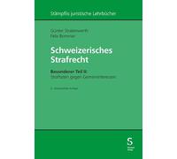 Schweizerisches Strafrecht, Besonderer Teil II: Straftaten gegen Gemeininteressen