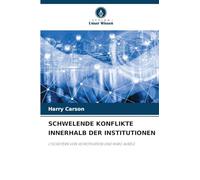 Schwelende Konflikte Innerhalb Der Institutionen: L¿SCHEITERN VON H5 MOTIVATION UND MARC AURÈLE