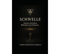 schwelle: Grenze zwischen Wahrheit und Schatten