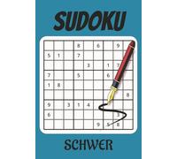 Schwere Sudoku: 100 Seiten/ 50 Rätstel