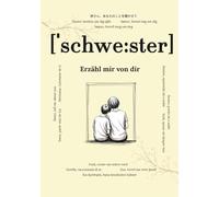 Schwester, erzähl mir von dir: Fragen, die für immer bleiben | Ein liebevolles Erinnerungsbuch zum Ausfüllen | Geschenk für Schwester zum Geburtstag ... Fragen & Platz für handgeschriebene Antworten