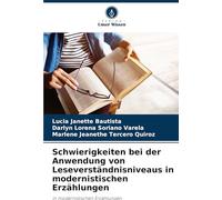 Schwierigkeiten bei der Anwendung von Leseverständnisniveaus in modernistischen Erzählungen