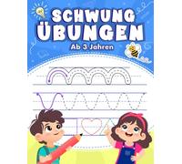 Schwungübungen ab 3 Jahren: Linien, Formen und Buchstaben spielerisch lernen und üben - Feinmotorik und Augen-Hand-Koordination fördern | Übungsheft für Mädchen und Jungen