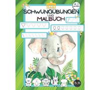 Schwungübungen und Malbuch Vorschule ab 3 Jahren: Schwungübungen ab 3 4 5 6 Übungsheft für den Kindergarten Vorschule mit Malbuch zur Förderung ... Ideale Vorbereitung Für Den Kindergarten