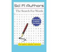 Sci Fi Authors Word Search for Teens, Adults and Seniors: Science Fiction Writers Word Puzzle