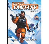 SCI-FI FANTASY Volume 5 Adult Coloring Book: Creative Coloring Experience Featuring Alien Worlds, Space Adventures, and Fantasy Realms for Relaxation and Imagination for Teens and Adults