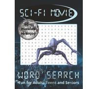 Sci-Fi Movies Word Search Puzzle Book: Easy-to-Read Large Print featuring your favorite Science Fiction Movies Great Gift for Holidays, Vacations and Relaxation
