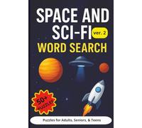 Sci Fi Word Search Puzzle version 2: Puzzle Book for all things Outer Space, version 2, 50+ puzzles with solutions