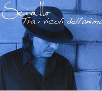 Sciallo - Tra I Vicoli Dell'anima