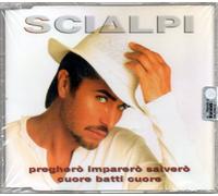 SCIALPI - PREGHERO' IMPARERO' SALVERO' CUORE BATTI CUORE