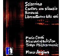 Sciarrino : Cantare con silenzio. Caroli, Angius.