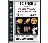 Science 1: Chinese Primary School Education Grade 3, Easy Lessons, Questions, Answers, Learn Mandarin Fast, Improve Vocabulary, Self-Teaching Guide (Simplified Characters & Pinyin, Level 1)