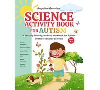 Science Activity Book for Autism: A Sensory-Friendly, No-Prep Workbook for Autistic and Neurodiverse Learners