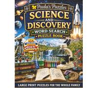 Science and Discovery Word Search Puzzle Book - 50 Puzzle LARGE PRINT Edition: Relaxing Puzzles for Seniors… and the Whole Family (Paula's Puzzles)